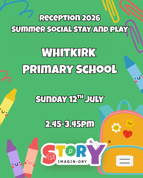 Reception Starters 2026 Summer Social Stay and Play - Whitkirk Primary School