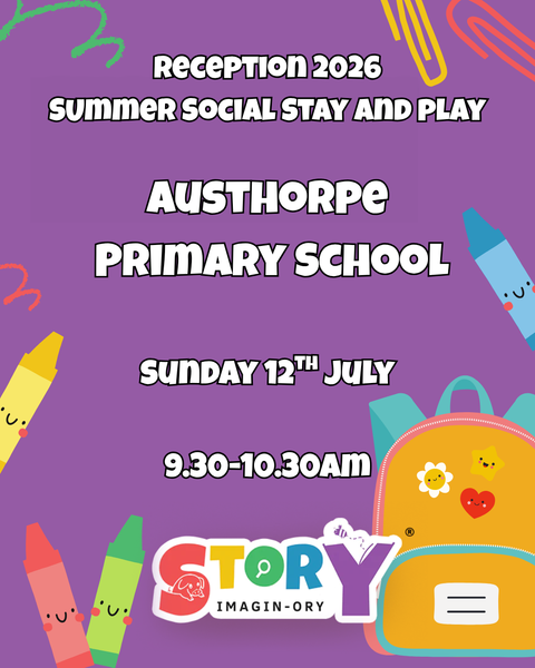 Reception Starters 2026 Summer Social Stay and Play - Austhorpe Primary School