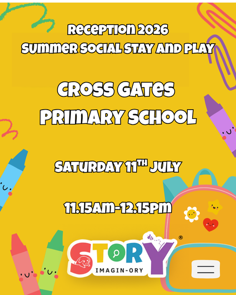 Reception Starters 2026 Summer Social Stay and Play - Cross Gates Primary School
